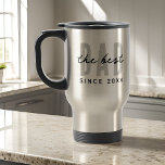 The Best Dad Since 20XX Modern Simple Preppy Travel Mug<br><div class="desc">This simple and modern design is composed of san serif typography.</div>