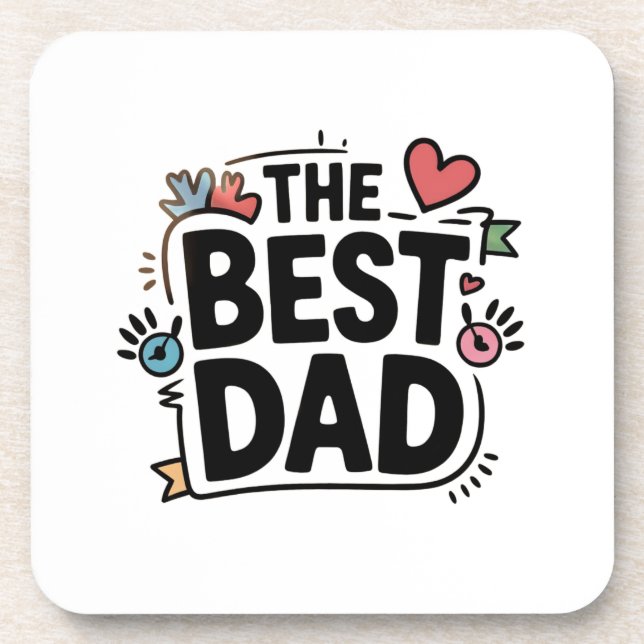 The Best Dad text design Beverage Coaster (Front)