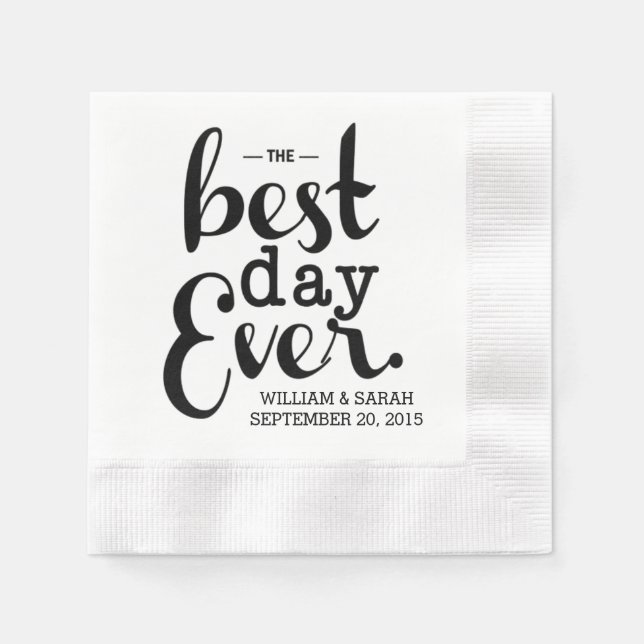 The Best Day Ever Wedding Napkins (Front)