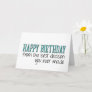 The Best Decision You Ever Made, Funny Birthday Card