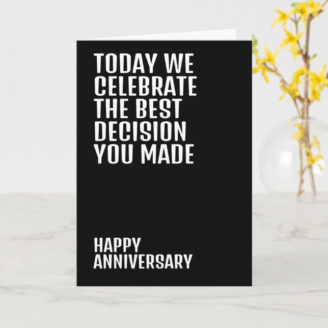The Best Decision You Made Happy Anniversary Card (Yellow Flower)
