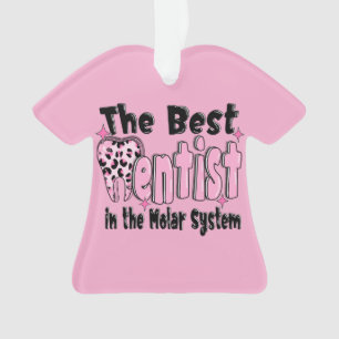 The Best Dentist in the Molar System Christmas Ornament