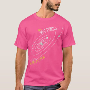 The Best Dentist Molar Teeth Dental Dentistry DDS  T-Shirt