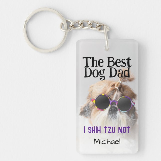 The Best dog dad Shih Tzu Not Custom name text Keychain (Front)
