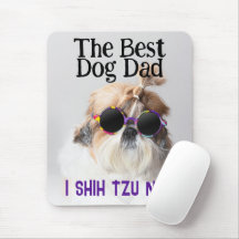 The Best dog dad Shih Tzu Not Fathers Day