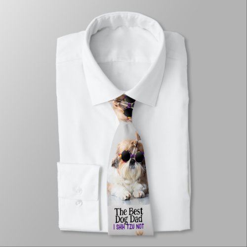 The Best dog dad Shih Tzu Not Fathers Day Neck Tie