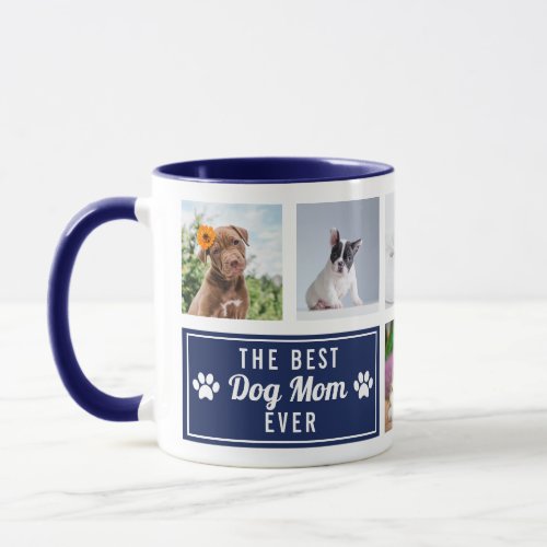 The Best Dog Mom Ever Navy Blue Pet Collage Photo Mug