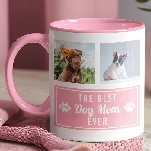 The Best Dog Mom Ever Pink Pet Collage Photo Mug