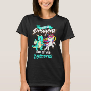 The Best Dragons Hang Out With Unicorns Squad T-Shirt