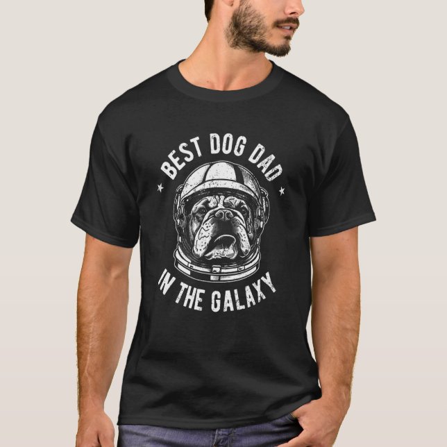 The Best English Bulldog Dad in the galaxy - Engli T-Shirt (Front)