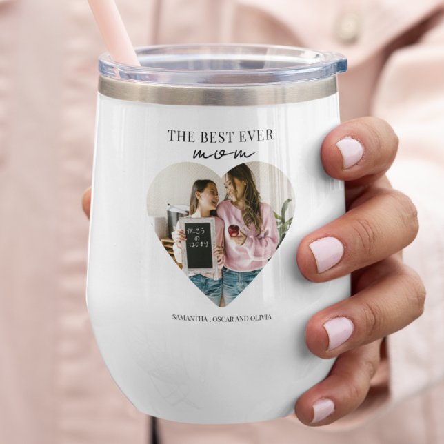 The Best Ever Mom Heart Photo Thermal Wine Tumbler (Creator Uploaded)