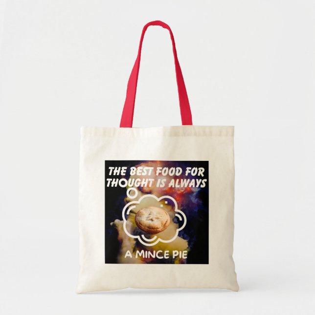 The Best Food For Thought - A Mince Pie Tote Bag (Front)