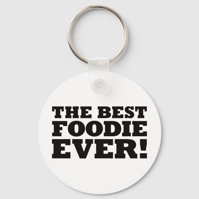 The Best Foodie Ever Keychain (Front)