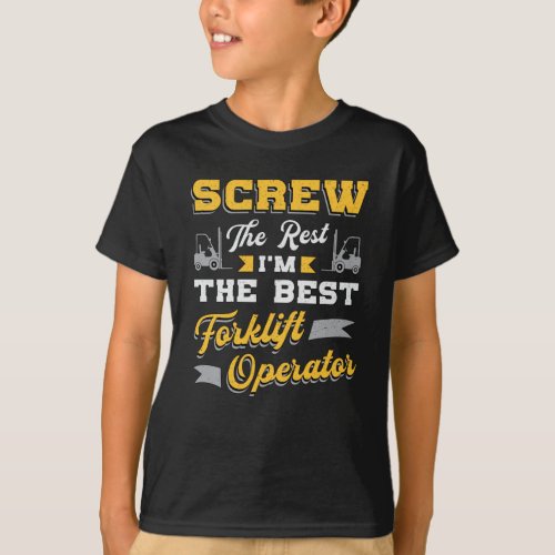 The Best Forklift Operator Driver Warehouse Worker T_Shirt