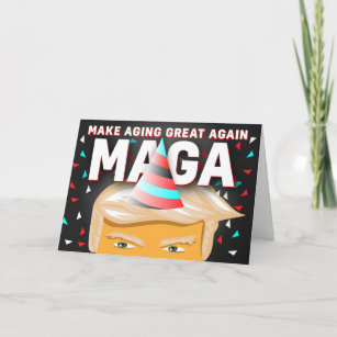 The Best Funny MAGA Donald Trump Birthday Card - 2