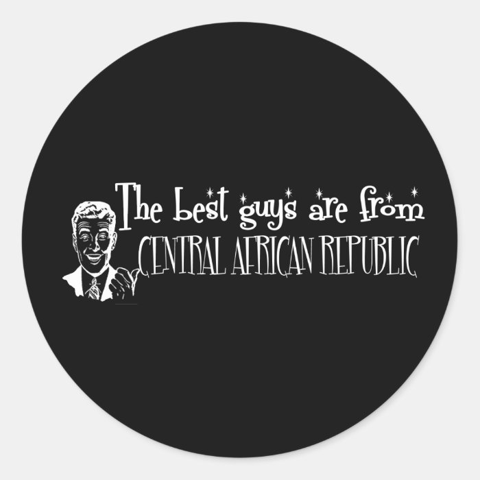 The Best Girls are Central African Republic Sticker