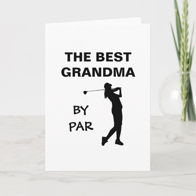 The Best Grandma By Par Golf Nana Golfer Pun Gram Card (Front)