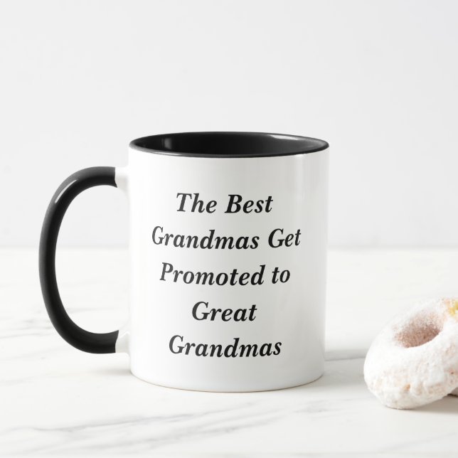 The Best Grandmas Get Promoted to Great Grandmas Mug (With Donut)