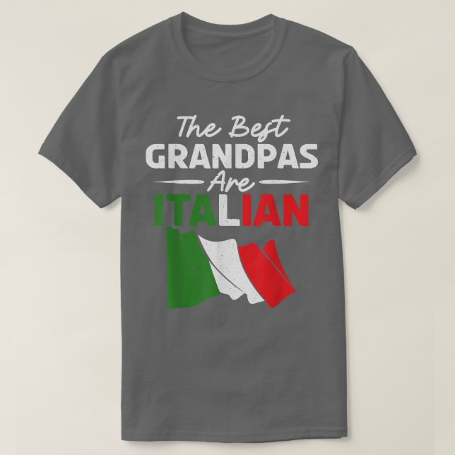 The Best Grandpas Are Italian Grandpa 31585432 T-Shirt (Design Front)