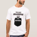 the best grandpas have beards gift men t-shirt