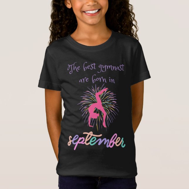 The Best Gymnast Are Born In September T-Shirt (Front)