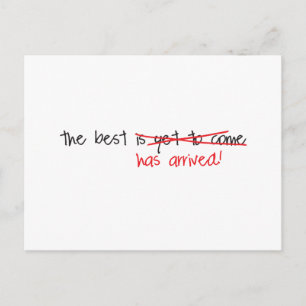 The Best Has Arrived Postcard