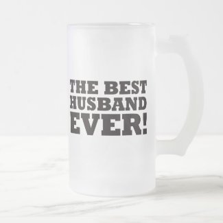 The Best Husband Ever Frosted Glass Beer Mug
