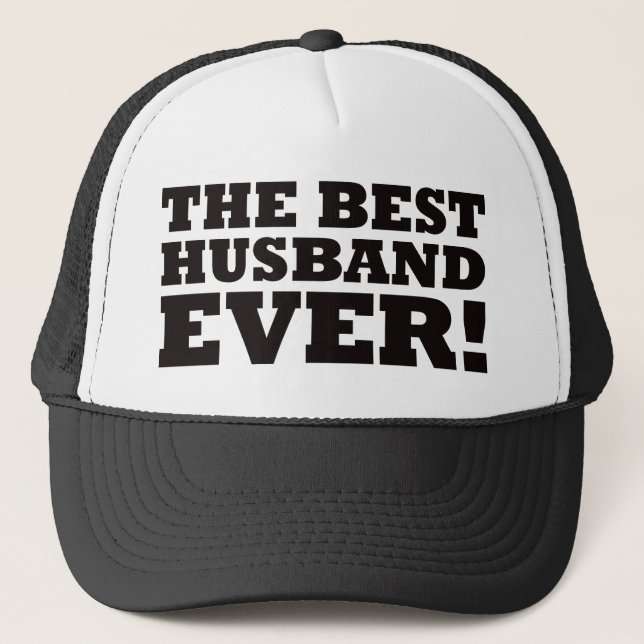 The Best Husband Ever Trucker Hat (Front)