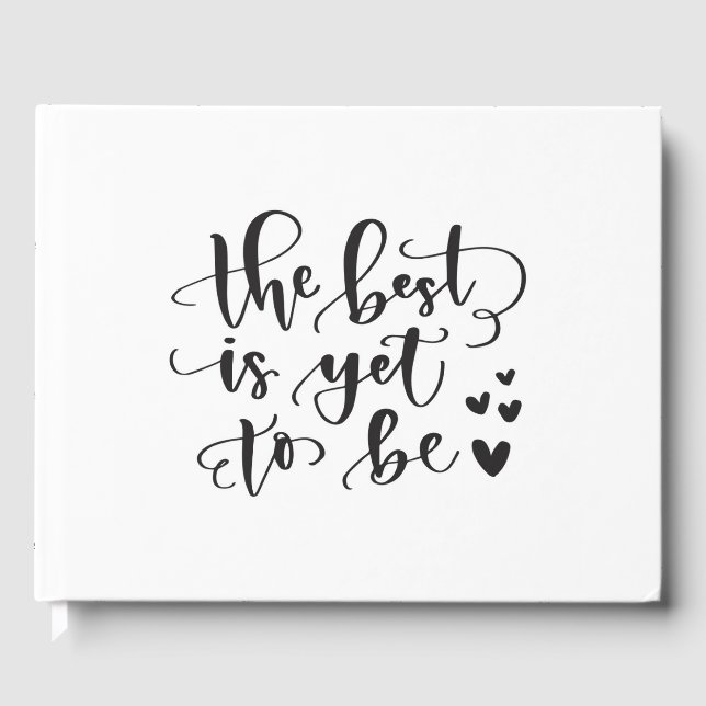 The Best Is Yet To Be Guest Book (Front)