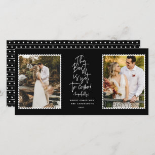 The Best Is Yet To Come 2 Photo Holiday Card