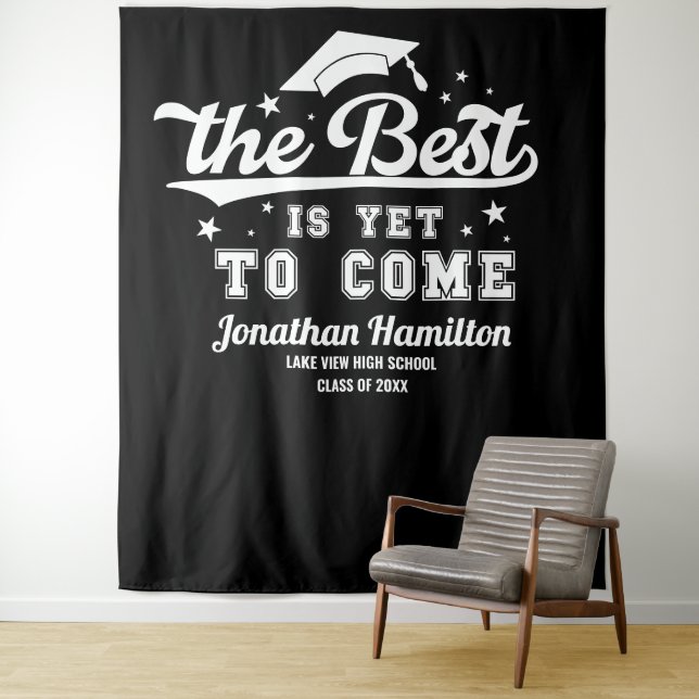 The Best Is Yet To Come Black Grad Party Backdrop (In Situ)