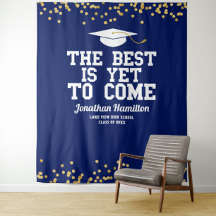 The Best Is Yet To Come Blue Grad Party Backdrop
