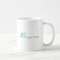 Mug The best is yet to come