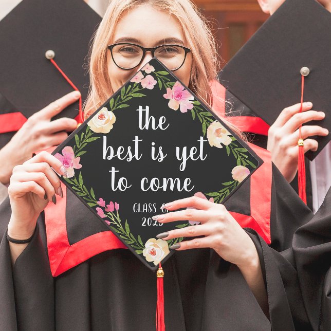 The Best is Yet to Come | Custom Class Year Graduation Cap Topper (Creator Uploaded)