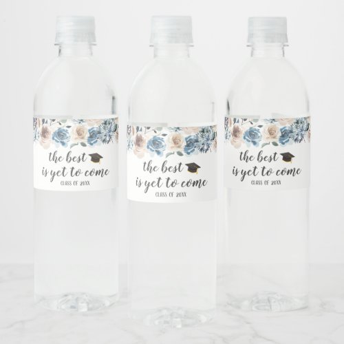 The Best is Yet to Come  Dusty Floral Graduation Water Bottle Label