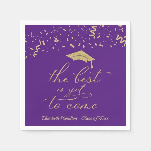 The Best Is Yet To Come Gold Grad Party Purple Napkins