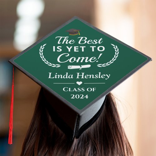 The Best is Yet to Come Green White Class of 2024 Graduation Cap Topper