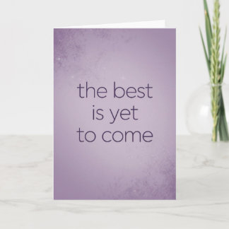 "The Best Is Yet To Come" Hope Card