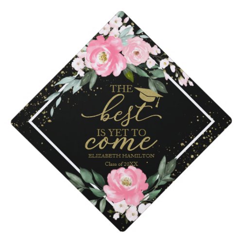 The Best Is Yet To Come Hot Pink Bouquet On Black Graduation Cap Topper