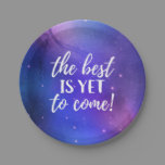 The Best is Yet To Come Positive Quote Paper Plates