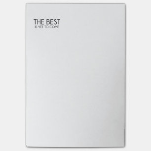 The Best Is Yet to Come Post-it Notes
