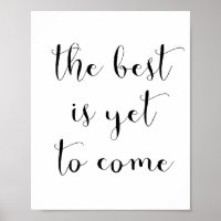 The best is yet to come poster