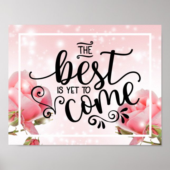 The best is yet to come poster (Front)