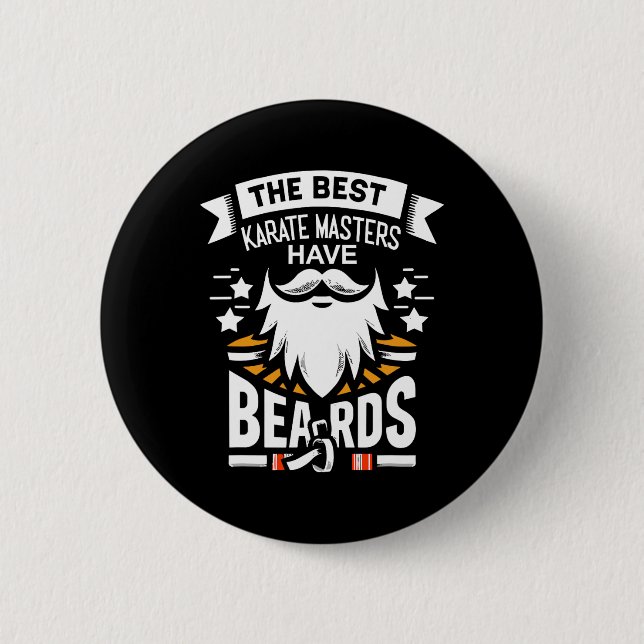 The Best Karate-masters Have Beards Funny Dojo Lea Button (Front)