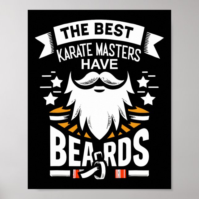 The Best Karate-masters Have Beards Funny Dojo Lea Poster (Front)
