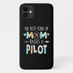 The Best Kind Of Mom Raise Pilot Best Gift iPhone 11 Case