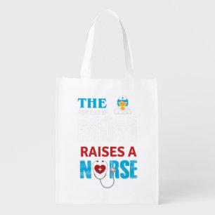 The Best Kind of Mom Raises a Nurse Grocery Bag
