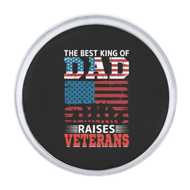 the best king of dad raises veterans silver finish lapel pin (Front)