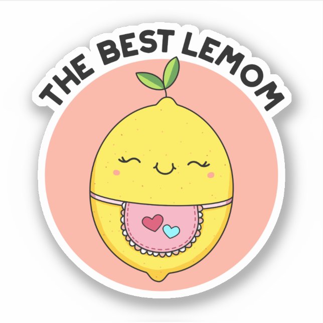 The Best Lemom Funny Lemon Pun  Sticker (Front)