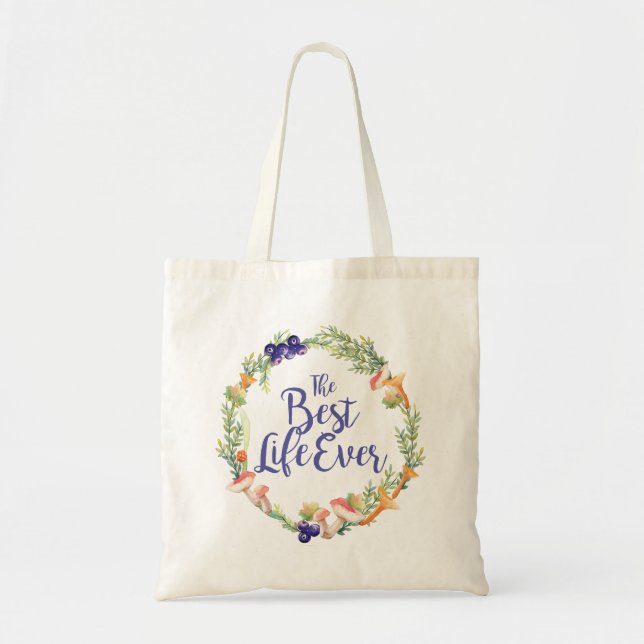 "The Best Life Ever" - Autumn Tote Bag (Front)